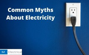 Common Myths About Electricity